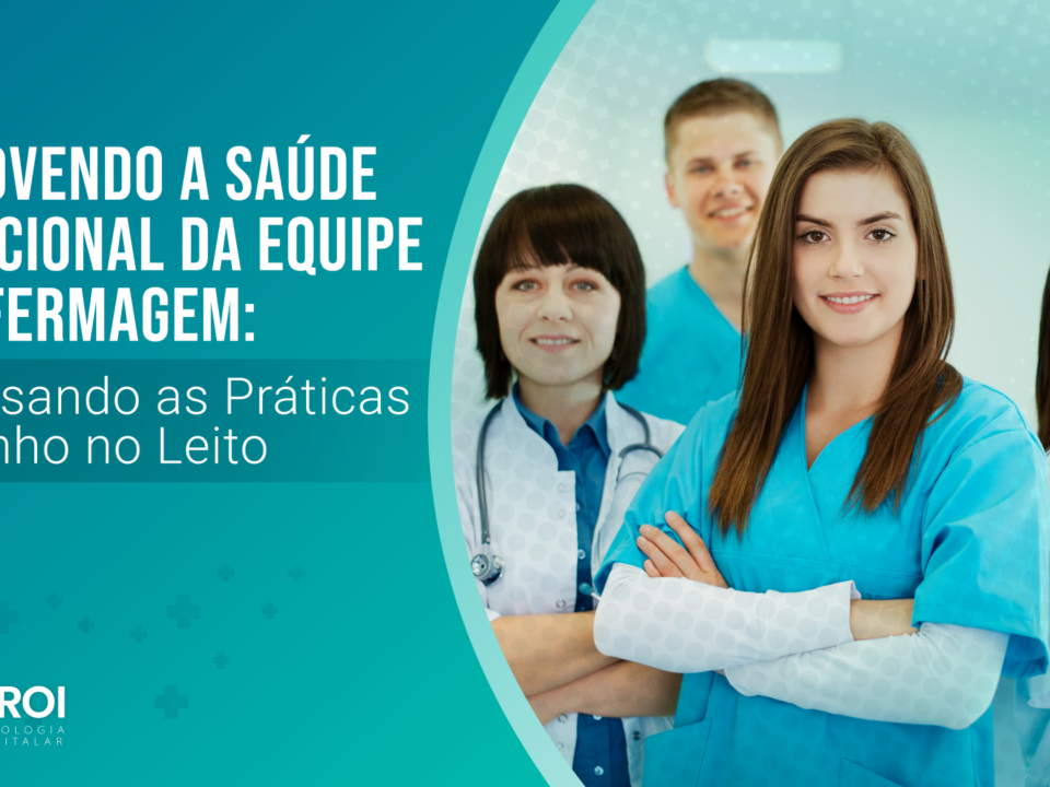 Promovendo a saúde ocupacional da equipe de enfermagem